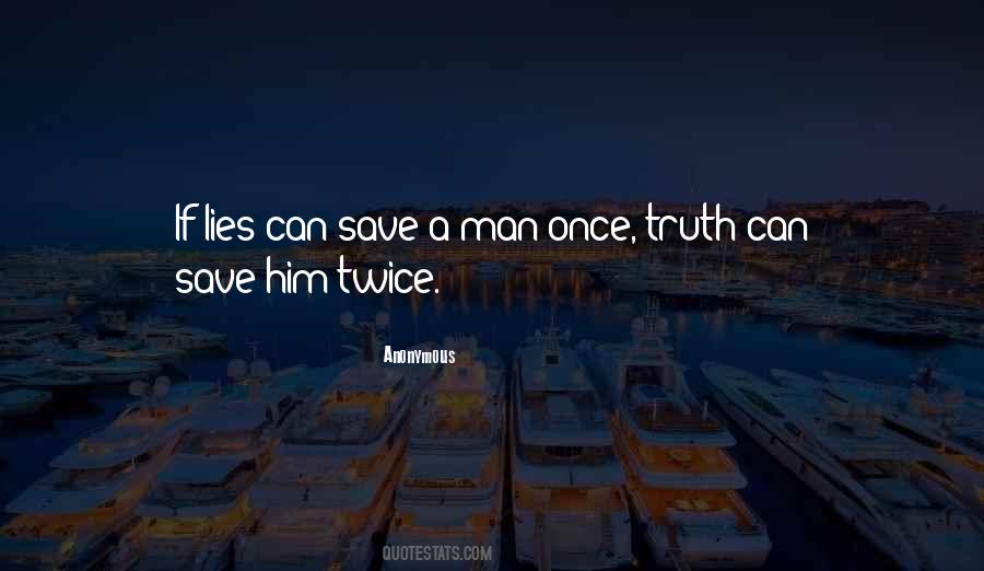 Man Once Quotes #1026634