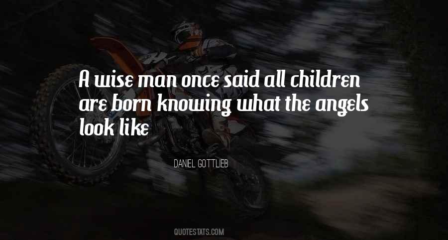 Man Once Quotes #1319554