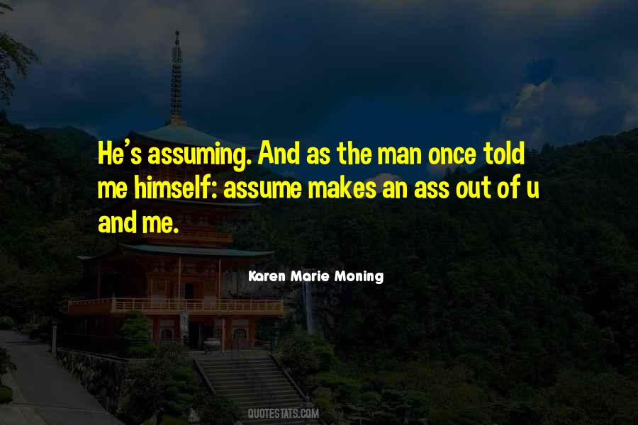 Man Once Quotes #1629715