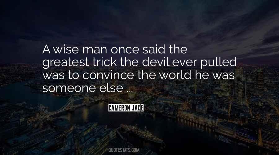 Man Once Quotes #945156