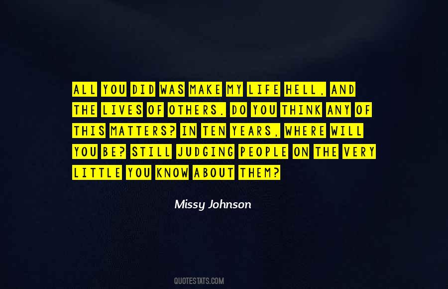 Quotes About Judging Others #1019546 Quotes About Judging Others #1019546