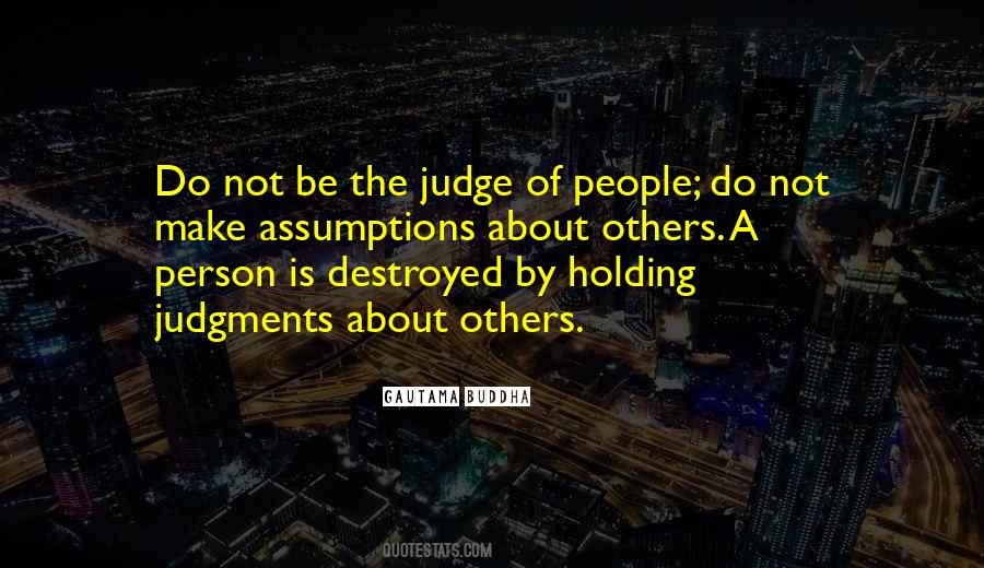 Quotes About Judging Others #113342