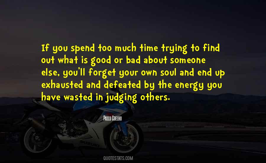Quotes About Judging Others #742478