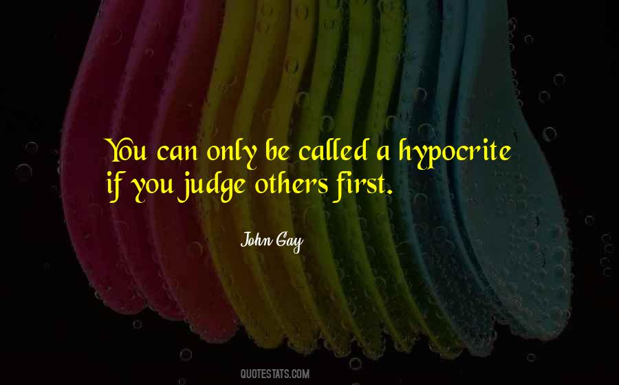 Quotes About Judging Others #991096 Quotes About Judging Others #991096