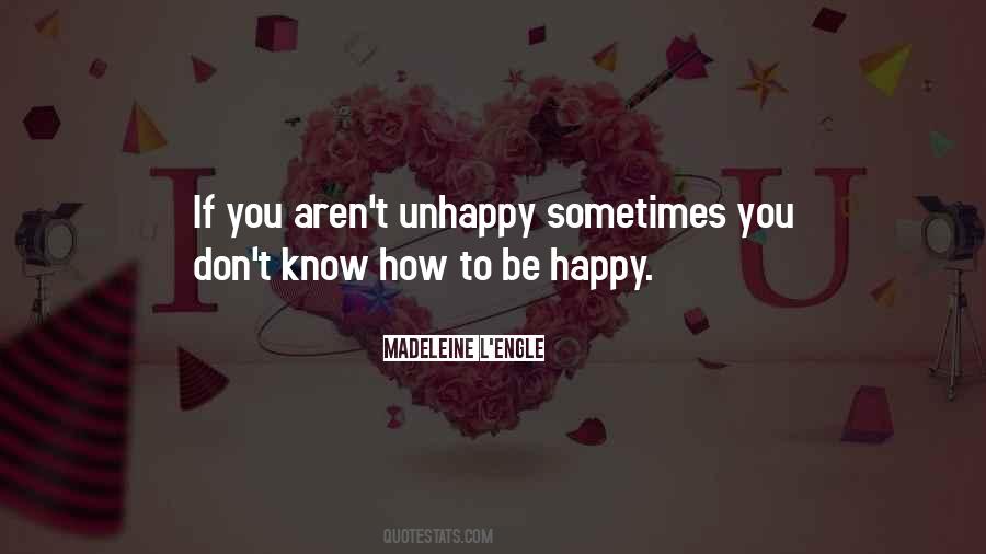 Quotes About How To Be Happy #1444694