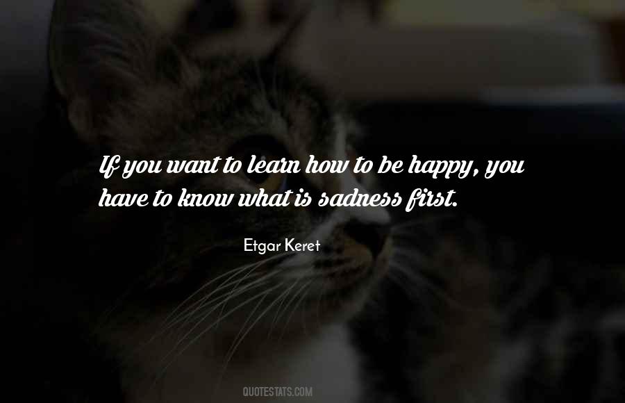 Quotes About How To Be Happy #435932