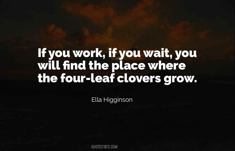 Quotes About Four Leaf Clovers #1243023