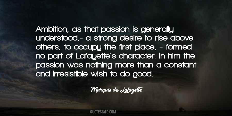 Strong Passion Quotes #1630965