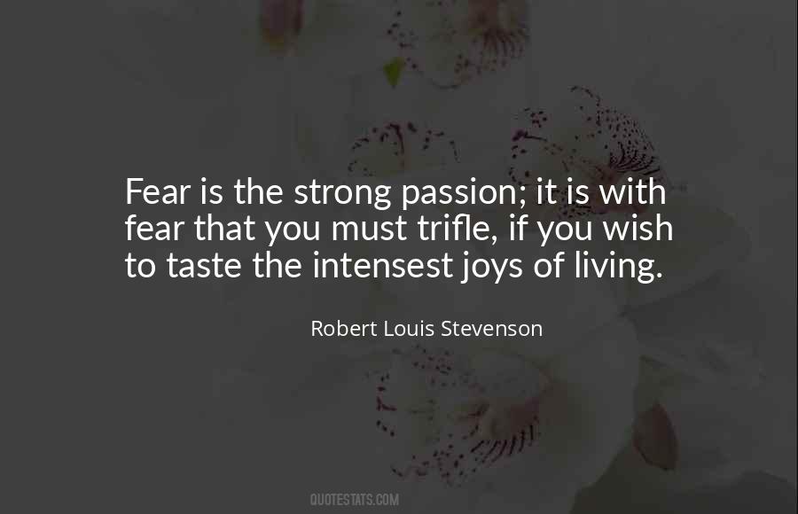 Strong Passion Quotes #1849919