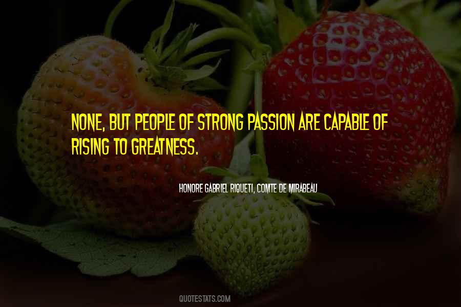 Strong Passion Quotes #192906