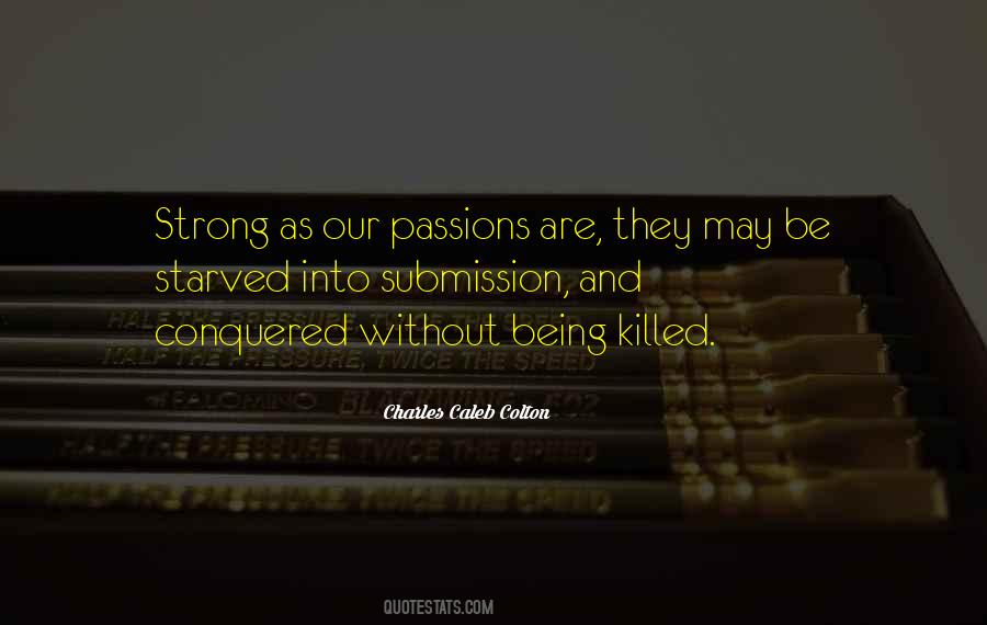 Strong Passion Quotes #335576