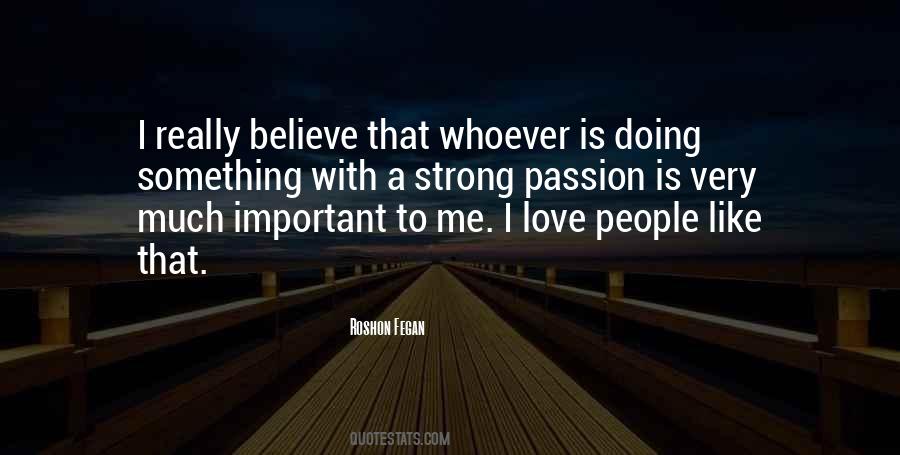 Strong Passion Quotes #852261