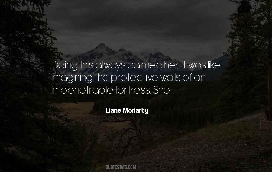 Quotes About Protective Walls #141543