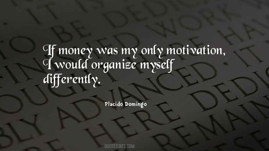 Money Was Quotes #1029829