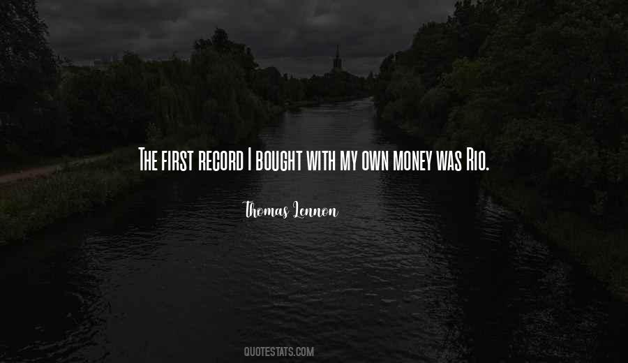 Money Was Quotes #1375959