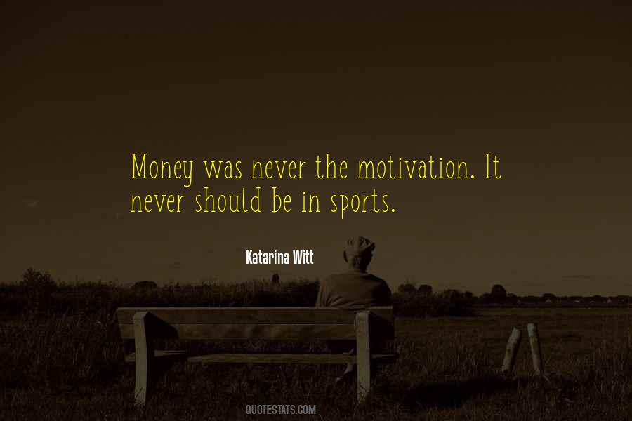 Money Was Quotes #1685714