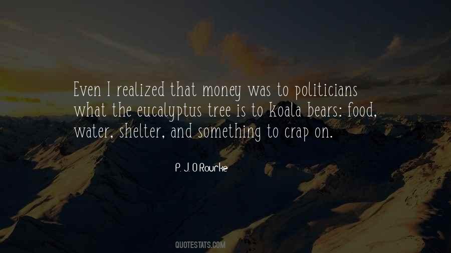 Money Was Quotes #1716241