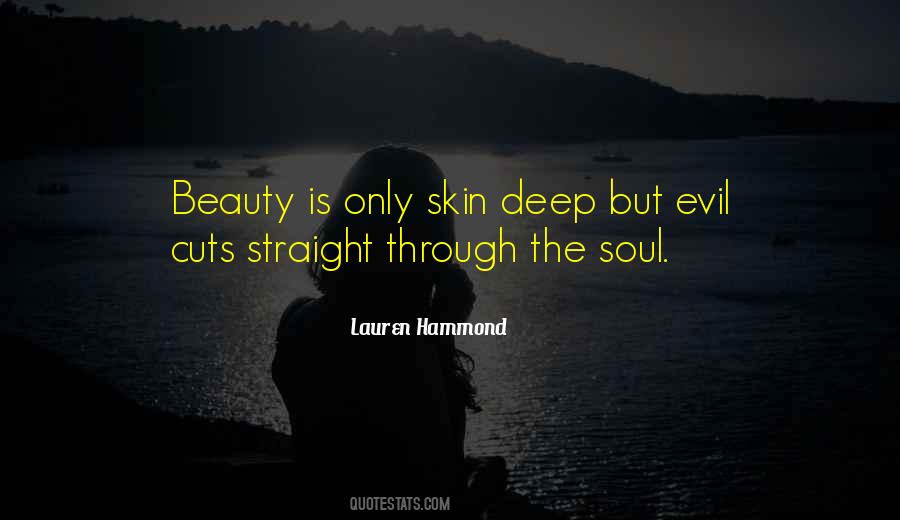 Skin Soul Quotes #1091948