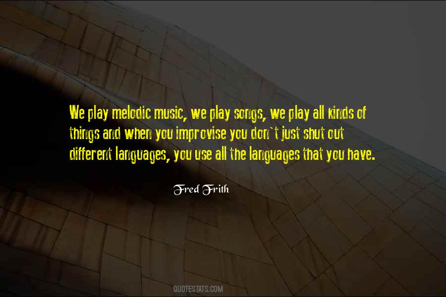 Quotes About Different Kinds Of Music #1424832