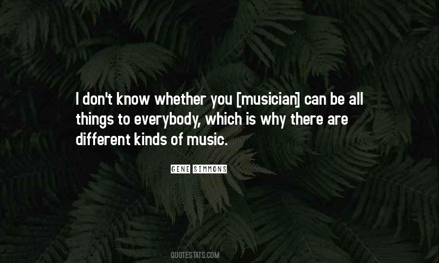 Quotes About Different Kinds Of Music #1805313