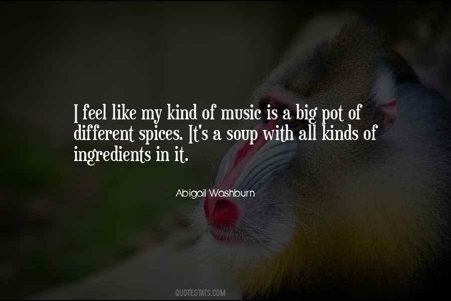 Quotes About Different Kinds Of Music #333163