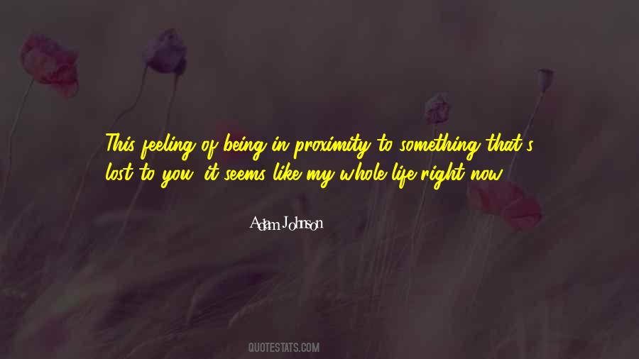 Quotes About Feeling Like Nothing's Going Right #140871