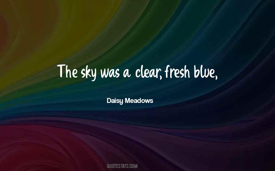 Quotes About Clear Blue Sky #21809