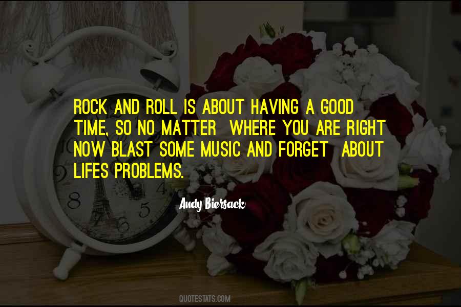 Quotes About Rock And Roll #1279917