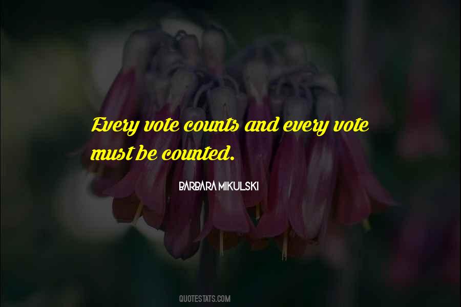 Be Counted Quotes #197442