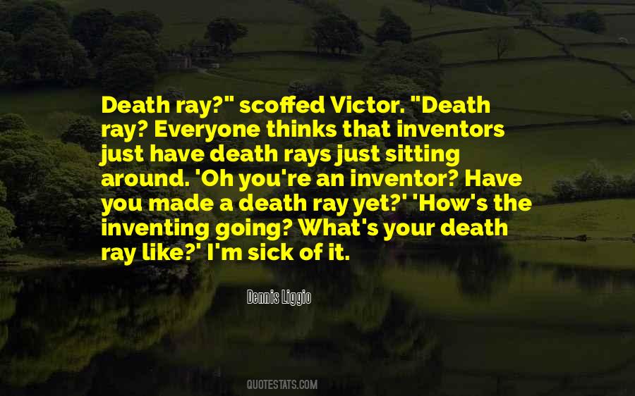 Death Ray Quotes #1278079