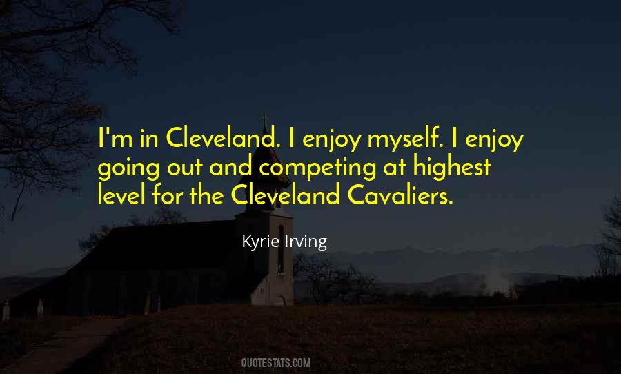 Quotes About Cleveland Cavaliers #1740874