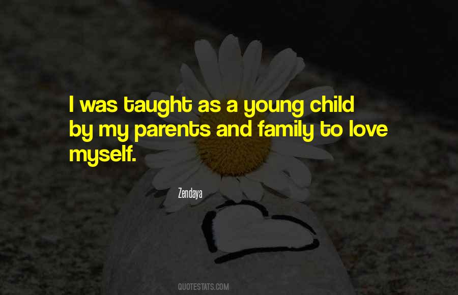 Quotes About Parents And Family #1479066