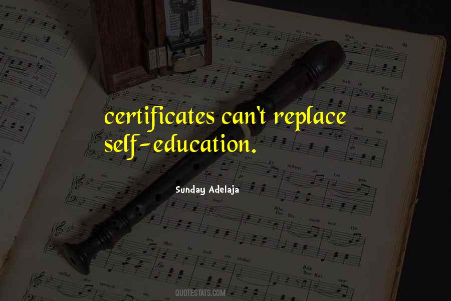Quotes About Self Education #324622