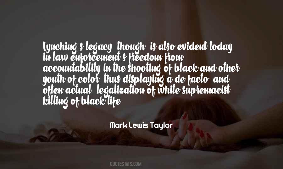 Quotes About The Color Black And White #11590