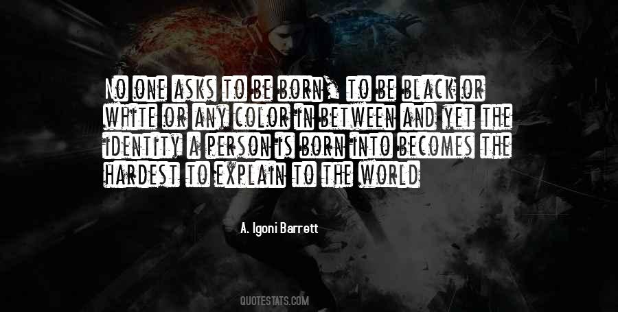 Quotes About The Color Black And White #1351494