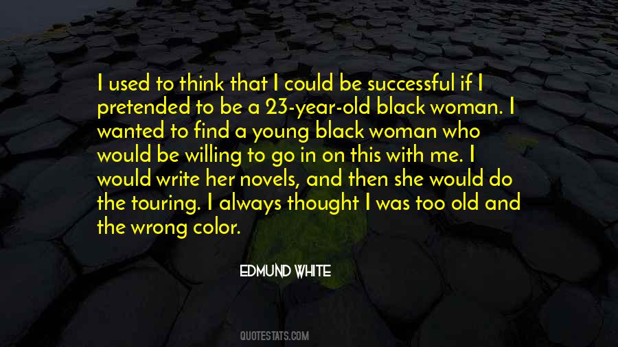 Quotes About The Color Black And White #1751075