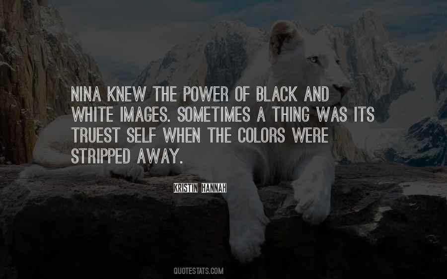 Quotes About The Color Black And White #1767228
