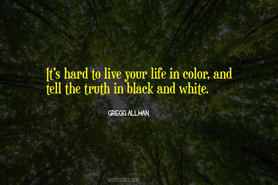 Quotes About The Color Black And White #269769