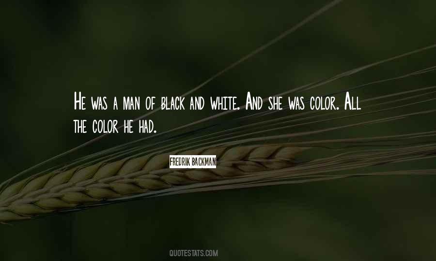 Quotes About The Color Black And White #379776
