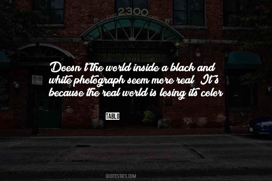 Quotes About The Color Black And White #59856