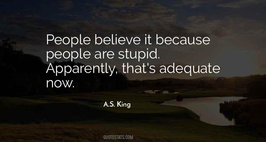 People Are Stupid Quotes #1875993