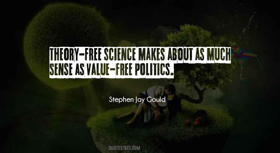 Politics Science Quotes #1110903