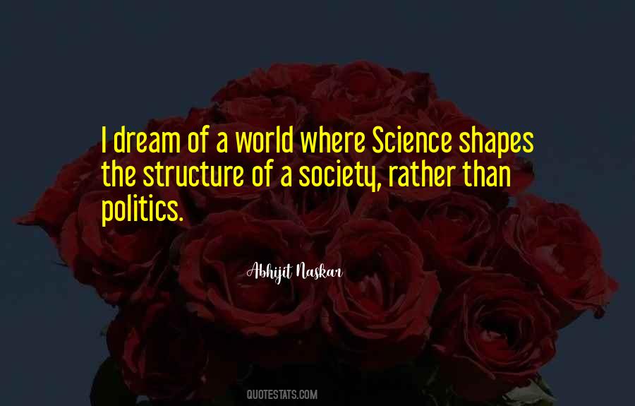 Politics Science Quotes #604622