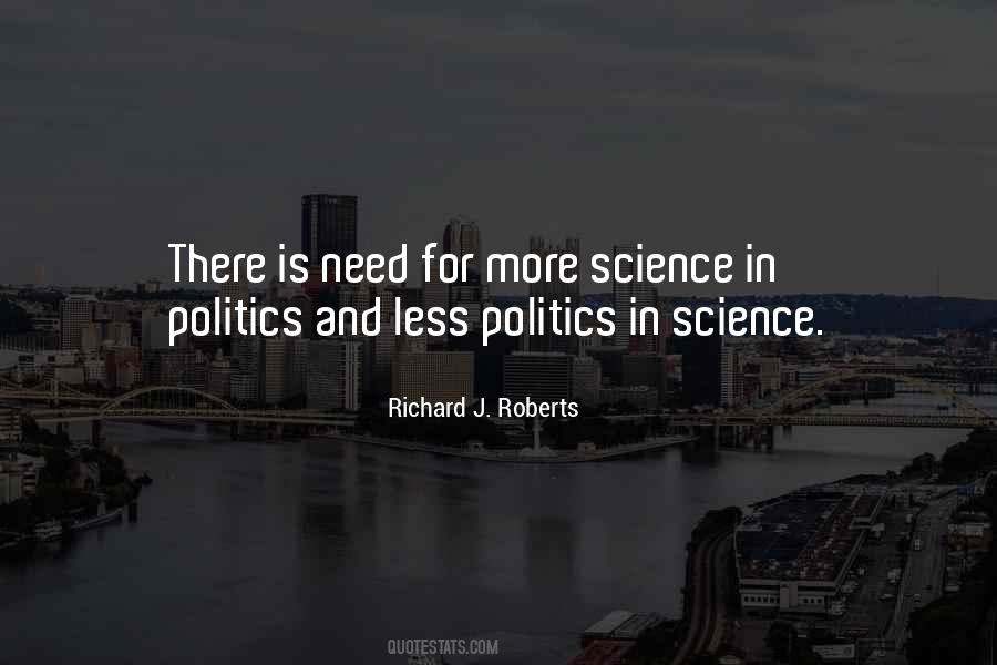 Politics Science Quotes #757623