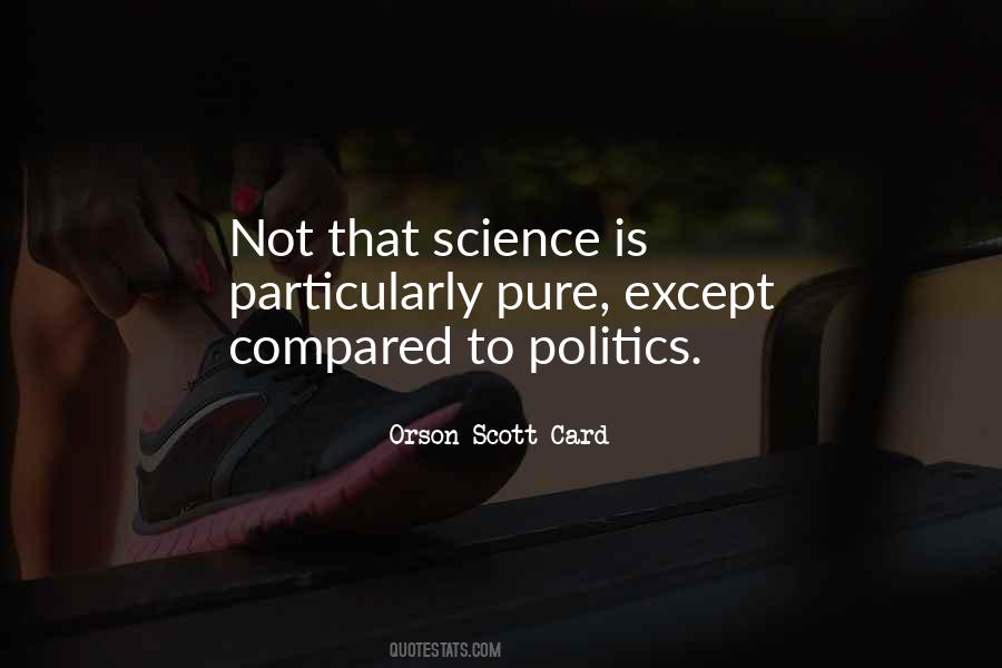 Politics Science Quotes #974873