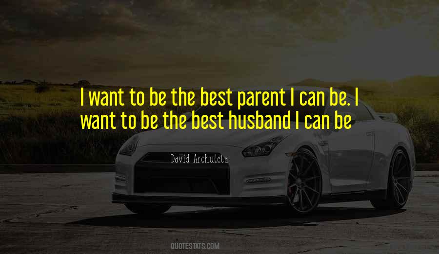 Quotes About The Best Husband #1567523