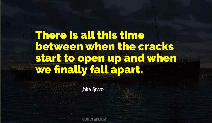 Between The Cracks Quotes #1351988