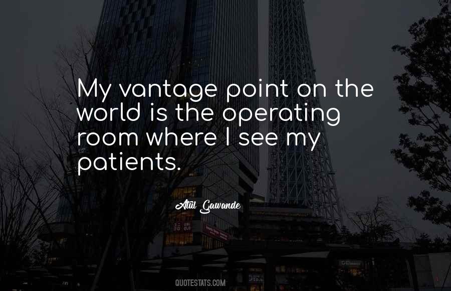 Quotes About Vantage Point #1012953