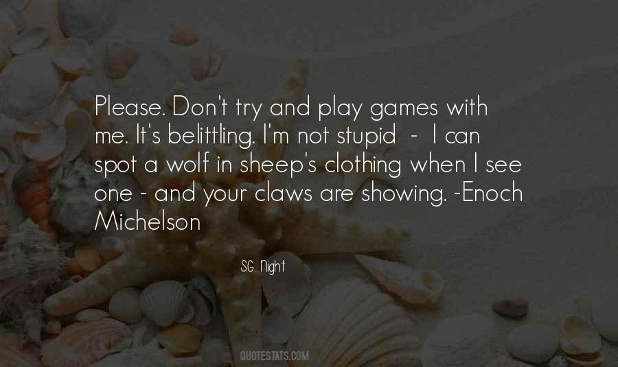 Quotes About Wolf In Sheep's Clothing #224789