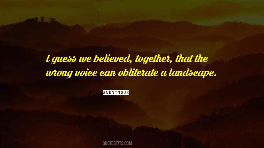 We Believed Quotes #63678